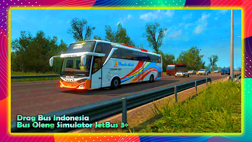 Drag Bus Indonesia - Bus Oleng Simulator JetBus 3+ 1.0 screenshots 1
