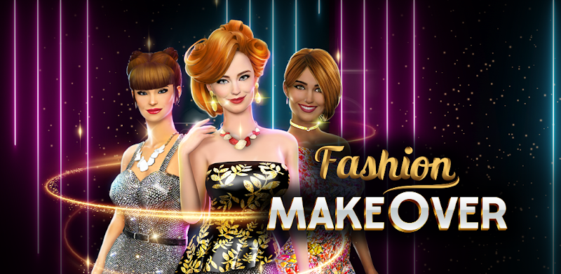 Fashion Makeover: Dress Up & Fashion Design Game
