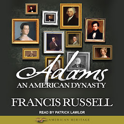 Icon image Adams: An American Dynasty
