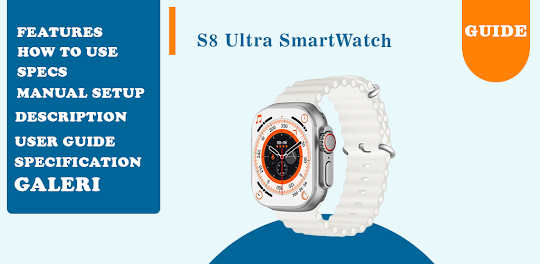 S8 Ultra smart watch guide