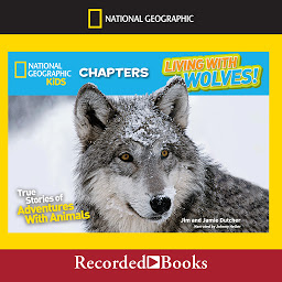 Imagen de icono Living with Wolves!: True Stories of Adventures with Animals