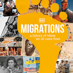 Icon image Migrations: A History of Where We All Come From