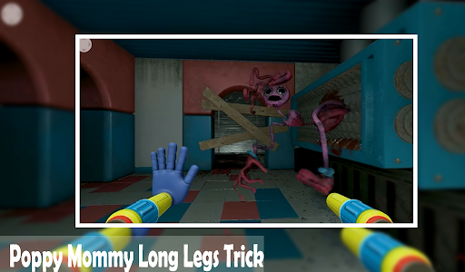 Poppy Mommy Long Legs Guides