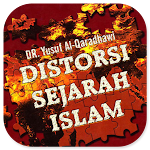 Cover Image of Download Distorsi Sejarah Islam - Dr. Yusuf Al-Qaradhawi 1.0.0 APK