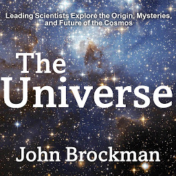 图标图片“The Universe: Leading Scientists Explore the Origin, Mysteries, and Future of the Cosmos”