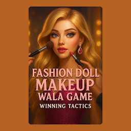 Icon image Fashion Doll Makeup Wala Game Winning Tactics