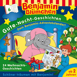 Obraz ikony: Benjamin Blümchen, Gute-Nacht-Geschichten, Folge 6: 24 Weihnachtsgeschichten (Ungekürzt)