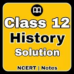 12th Class History Notes & MCQ