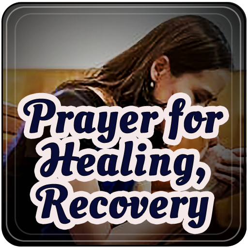 Prayer for Healing, Recovery Download on Windows