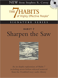 නිරූපක රූප Habit 7 Sharpen the Saw: The Habit of Renewal