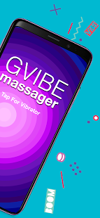 Vibrator Massager GVibe. Strong Vibrating Massage 1.0 APK screenshots 2