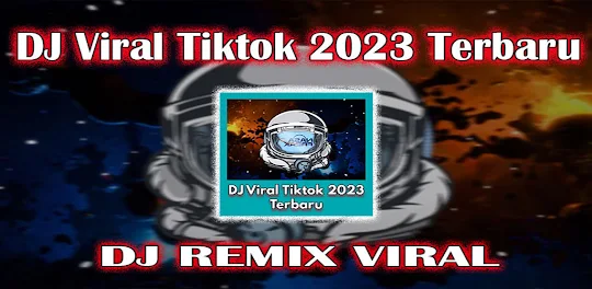 DJ Viral Tiktok 2023