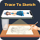 Draw Sketch & Trace - Drawing