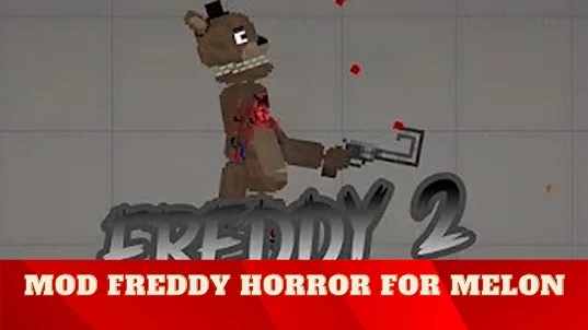 Mod Freddy Horror for Melon