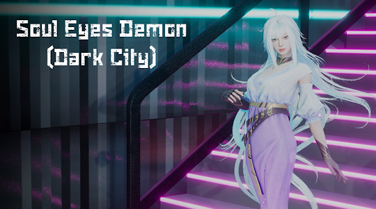 Soul Eyes Demon: Dark City