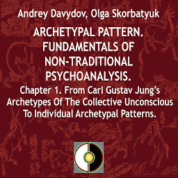Icon image From Carl Gustav Jung’s Archetypes Of The Collective Unconscious To Individual Archetypal Patterns