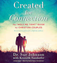 Icon image Created for Connection: The "Hold Me Tight" Guide for Christian Couples