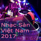 Nhạc Sàn Việt Nam 2017 icon