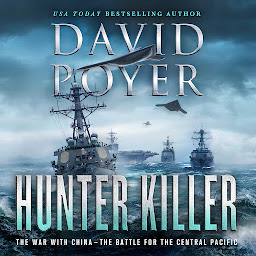 Icon image Hunter Killer: The War with China: The Battle for the Central Pacific
