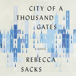Icon image City of a Thousand Gates: A Novel
