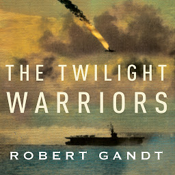Icon image The Twilight Warriors: The Deadliest Naval Battle of World War II and the Men Who Fought It