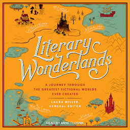 صورة رمز Literary Wonderlands: A Journey Through the Greatest Fictional Worlds Ever Created
