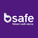 bSafe - Never Walk Alone