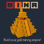 Cover Image of Download Minr - Gold Idle Incremental Rush Goldmine Tycoon  APK