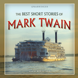Icon image The Best Short Stories of Mark Twain