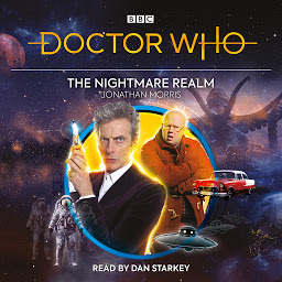 Icon image Doctor Who: The Nightmare Realm: 12th Doctor Audio Original