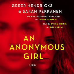 Immagine dell'icona An Anonymous Girl: A Novel