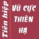 Cover Image of ダウンロード Truyen tien hiep Vu cuc thien  APK