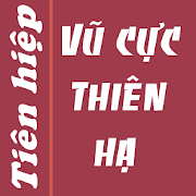 Truyen tien hiep Vu cuc thien ha offline