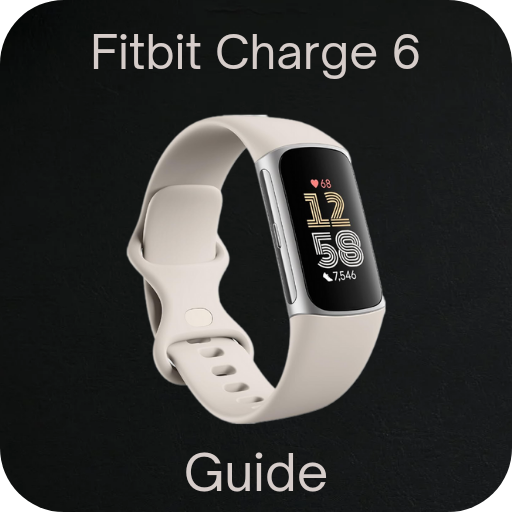 Fitbit Charge 6 Guide