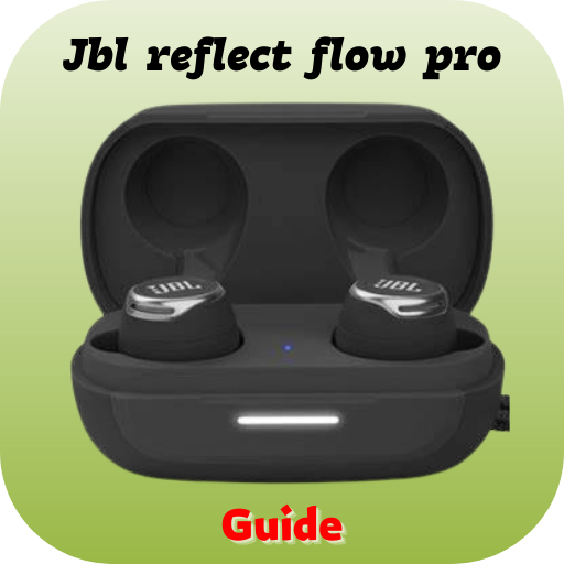 Jbl reflect flow pro guide - Apps on Google Play