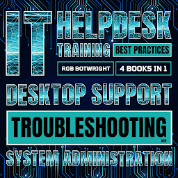 Icon image IT Helpdesk Training Best Practices: Desktop Support Troubleshooting and System Administration