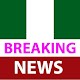 Nigeria Breaking News: Trending & Local News Laai af op Windows