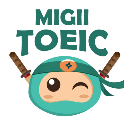 Migii: luyện thi TOEIC sát đề v1.3.1 [Vip]
