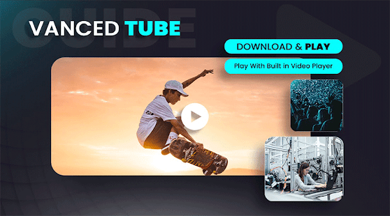 Vanced Tube - Video Player Ads Vanced Tube Guide 1.0 APK screenshots 2