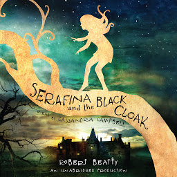 Icoonafbeelding voor Serafina and the Black Cloak