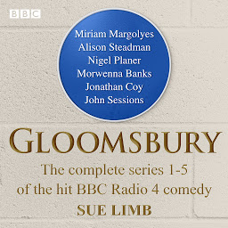 Icon image Gloomsbury: The complete series 1-5 of the hit BBC Radio 4 comedy