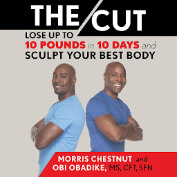 Icon image The Cut: Lose Up to 10 Pounds in 10 Days and Sculpt Your Best Body