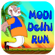 Modi Delhi Run Download on Windows