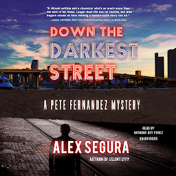 Image de l'icône Down the Darkest Street: A Pete Fernandez Mystery