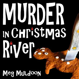 Icon image Murder in Christmas River: A Christmas Cozy Mystery