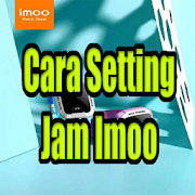Cara Setting Jam Imoo KW