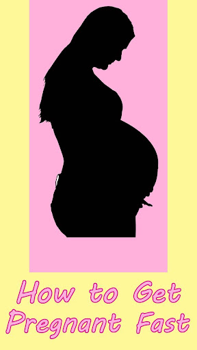 How to Get Pregnant Fast