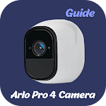Cover Image of 下载 Arlo Pro 4 Camera Guide  APK