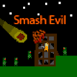 Cover Image of Télécharger Smash Evil 1.4.2.3 APK