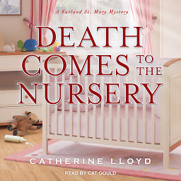 Icon image Death Comes to the Nursery